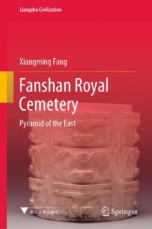 Image for Fanshan Royal Cemetery: Pyramid of the East