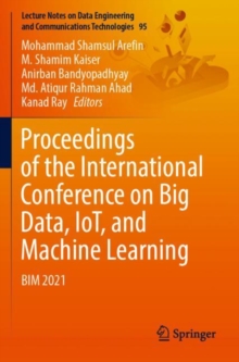 Image for Proceedings of the International Conference on Big Data, IoT, and Machine Learning