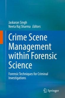 Image for Crime scene management within forensic science  : forensic techniques for criminal investigations