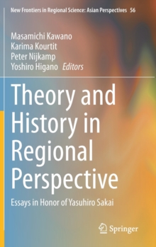 Image for Theory and history in regional perspective  : essays in honor of Yasuhiro Sakai