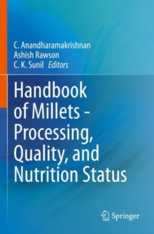 Image for Handbook of millets  : processing, quality, and nutrition status