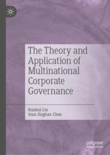 Image for The Theory and Application of Multinational Corporate Governance