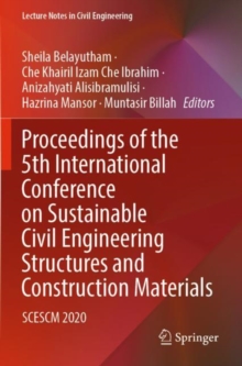 Image for Proceedings of the 5th International Conference on Sustainable Civil Engineering Structures and Construction Materials