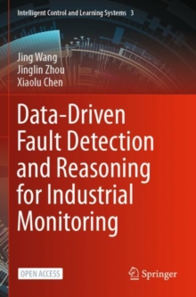Image for Data-Driven Fault Detection and Reasoning for Industrial Monitoring