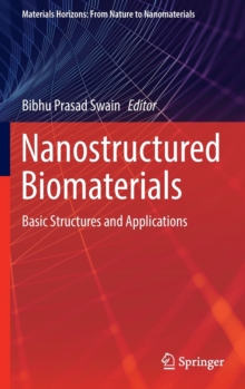 Image for Nanostructured biomaterials  : basic structures and applications