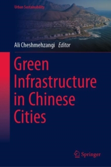 Image for Green Infrastructure in Chinese Cities