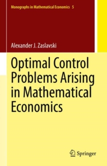 Image for Optimal Control Problems Arising in Mathematical Economics