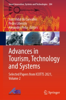 Image for Advances in Tourism, Technology and Systems. Volume 2 Selected Papers from ICOTTS 2021