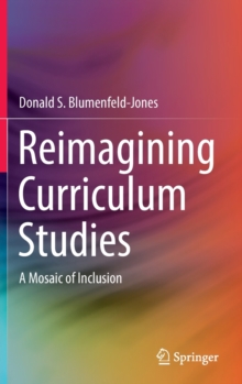 Image for Reimagining Curriculum Studies
