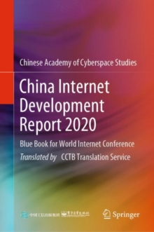 Image for China Internet Development Report 2020: Blue Book for World Internet Conference