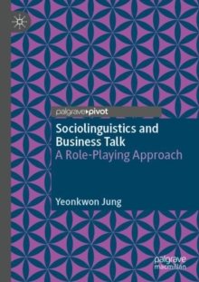 Image for Sociolinguistics and Business Talk