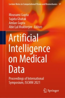 Image for Artificial Intelligence on Medical Data: Proceedings of International Symposium, ISCMM 2021