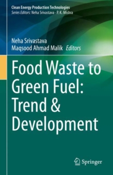 Image for Food Waste to Green Fuel: Trend & Development