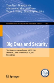 Image for Big Data and Security: Third International Conference, ICBDS 2021, Shenzhen, China, November 26-28, 2021, Proceedings