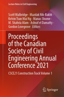 Image for Proceedings of the Canadian Society of Civil Engineering Annual Conference 2021: CSCE21 construction track.