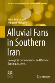 Image for Alluvial fans in Southern Iran  : geological, environmental and remote sensing analyses