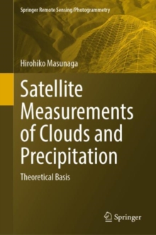 Image for Satellite Measurements of Clouds and Precipitation: Theoretical Basis