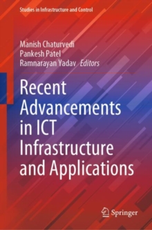 Image for Recent Advancements in ICT Infrastructure and Applications