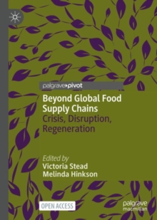 Image for Beyond global food supply chains: crisis, disruption, regeneration