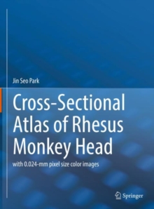 Image for Cross-Sectional Atlas of Rhesus Monkey Head