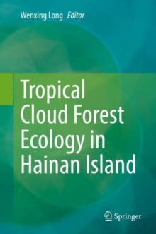 Image for Tropical Cloud Forest Ecology in Hainan Island
