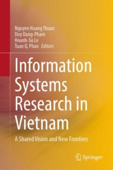 Image for Information Systems Research in Vietnam: A Shared Vision and New Frontiers