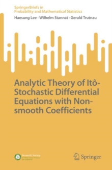 Image for Analytic Theory of Ito-Stochastic Differential Equations With Non-Smooth Coefficients