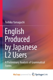 Image for English Produced by Japanese L2 Users
