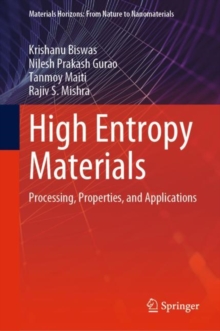 Image for High Entropy Materials: Processing, Properties, and Applications