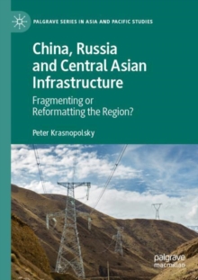 Image for China, Russia and Central Asian Infrastructure