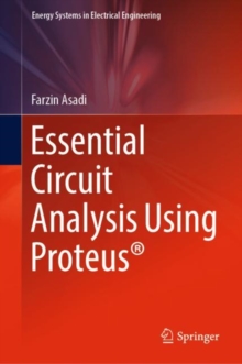 Image for Essential Circuit Analysis Using Proteus(R)