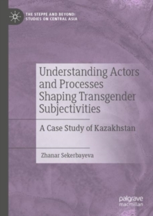 Image for Understanding Actors and Processes Shaping Transgender Subjectivities