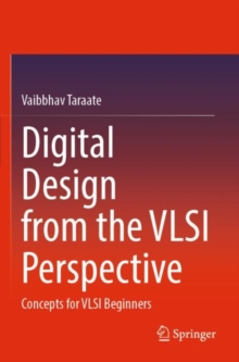 Image for Digital design from the VLSI perspective  : concepts for VLSI beginners