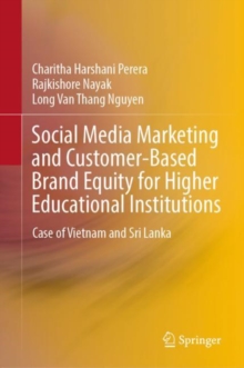 Image for Social Media Marketing and Customer-Based Brand Equity for Higher Educational Institutions