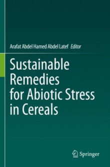 Image for Sustainable Remedies for Abiotic Stress in Cereals