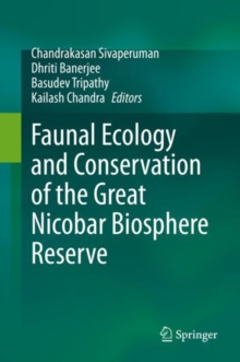 Image for Faunal Ecology and Conservation of the Great Nicobar Biosphere Reserve