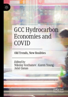 Image for GCC hydrocarbon economies and COVID  : old trends, new realities
