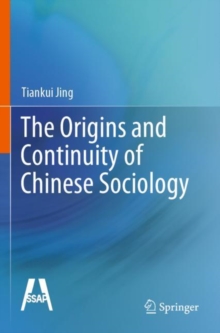 Image for The Origins and Continuity of Chinese Sociology