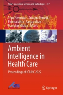 Image for Ambient Intelligence in Health Care: Proceedings of ICAIHC 2022