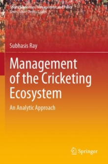 Image for Management of the cricketing ecosystem  : an analytic approach