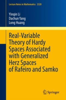 Image for Real-Variable Theory of Hardy Spaces Associated With Generalized Herz Spaces of Rafeiro and Samko