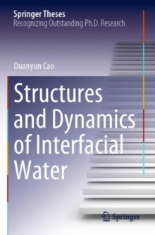 Image for Structures and Dynamics of Interfacial Water