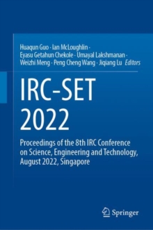 Image for IRC-SET 2022: Proceedings of the 8th IRC Conference on Science, Engineering and Technology, August 2022, Singapore