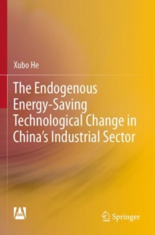Image for The Endogenous Energy-Saving Technological Change in China's Industrial Sector