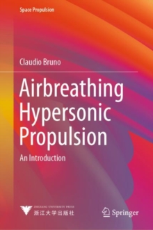 Image for Airbreathing Hypersonic Propulsion: An Introduction