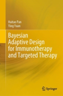 Image for Bayesian adaptive design for immunotherapy and targeted therapy