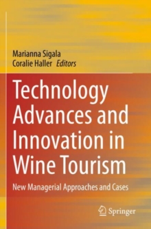 Image for Technology Advances and Innovation in Wine Tourism