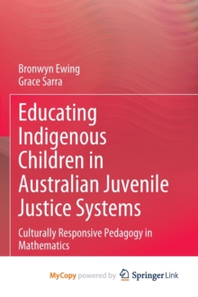 Image for Educating Indigenous Children in Australian Juvenile Justice Systems