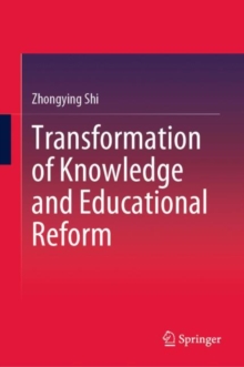 Image for Transformation of Knowledge and Educational Reform
