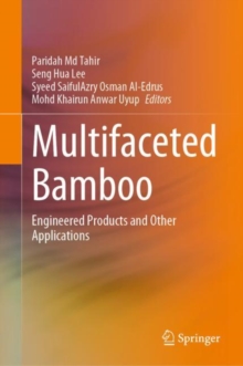Image for Multifaceted Bamboo: Engineered Products and Other Applications
